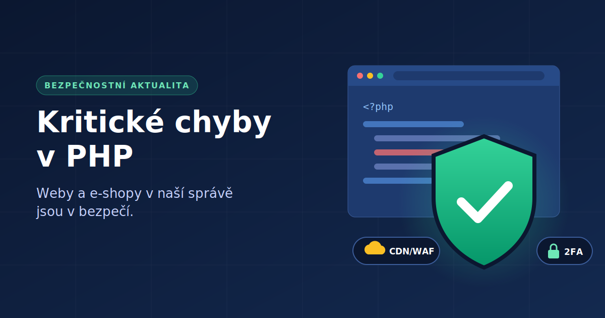 Kritické chyby v PHP: co děláme my a co se týká vás